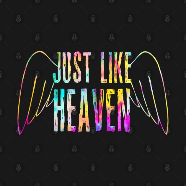 JUST LIKE HEAVEN by BG305