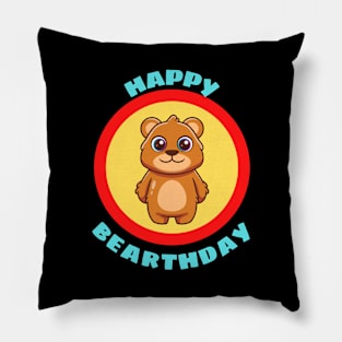 Happy Bearthday - Cute Bear Birthday Pun Pillow