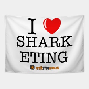 I love Sharketing Tapestry