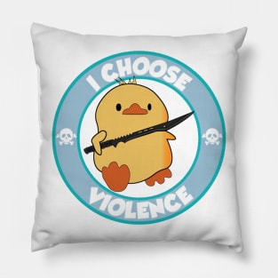 Funny Duck I Choose Violence <> Graphic Design Pillow