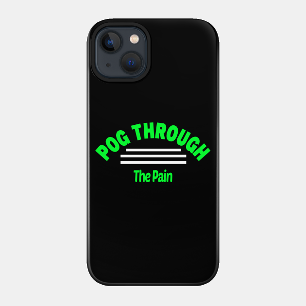 Pog Through The Pain - Tommyinnit - Phone Case