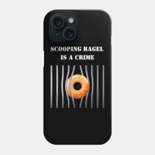 Scooping bagel is a crime | Funny | Bagel Battle | Scooped Bagel Beef | New York City | Los Angeles | NYC | LA Phone Case