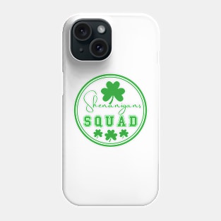 Shenanigans Squad Phone Case