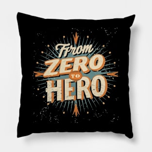 Zero to Hero Pillow