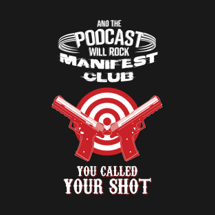 The Manifest Club T-Shirt