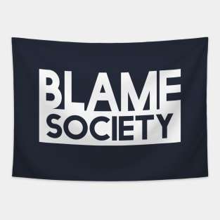 Blame Society Tapestry