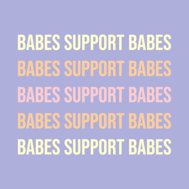 Babes Support Babes by jesso