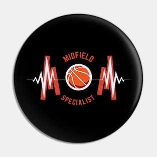 Basketball Midfield Specialist Pin