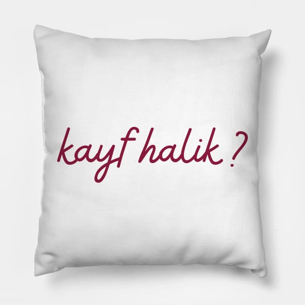 Kayf Halik - maroon red Pillow by habibitravels