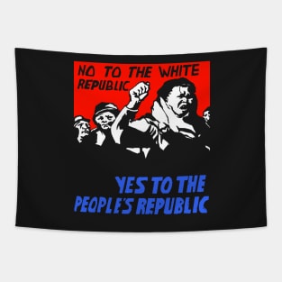 NO TO THE WHITE REPUBLIC Tapestry