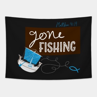 Gone Fishing Fishers of Men Tapestry