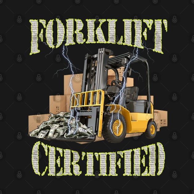 Funny Forklift Operator Forklift Certified Retro by masterpiecesai