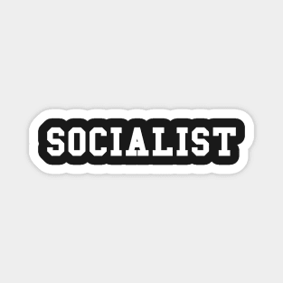 Socialist| Sleek Modern design| Cool Stylish and Clean| Trendy shirts stickers| Magnet