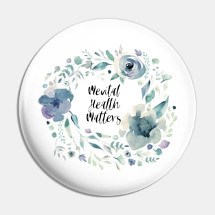 Mental Health Matters Pin