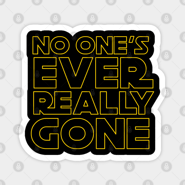 No One's Ever Really Gone Magnet by jplanet