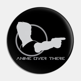 Anime Over There - 02 Pin