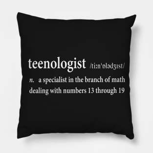 Teenologist Pillow