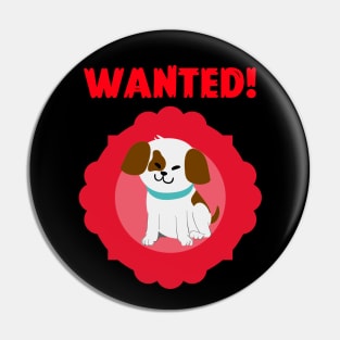 Dog Wanted Pin