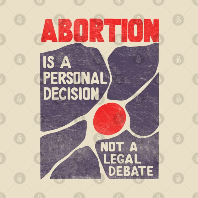 60s Vintage Pro-Choice Poster by CultOfRomance