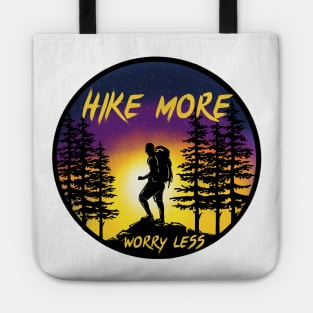 Hike More Worry Less Tote