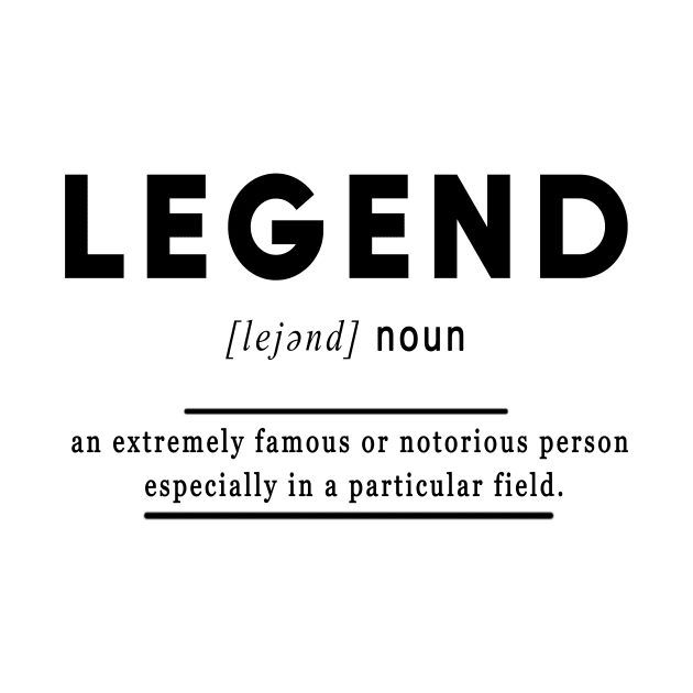 Legend Meaning Definition Black Edition by Clots