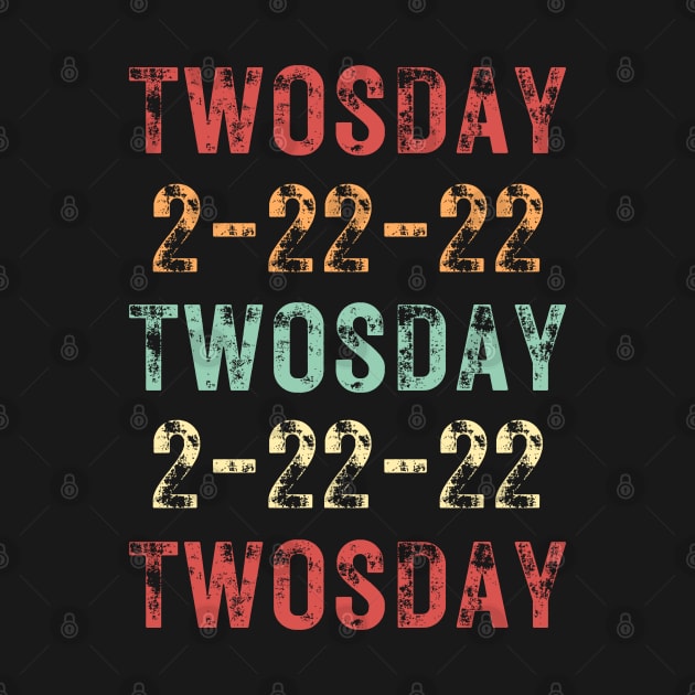 Twosday 2-22-22 Twosday 2-22-22 Retro Vintage / Funny Teachers Math 2sday 2-22-22 Quote by WassilArt