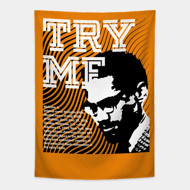 Malcolm X Quote Tapestry by ZUNAIRA