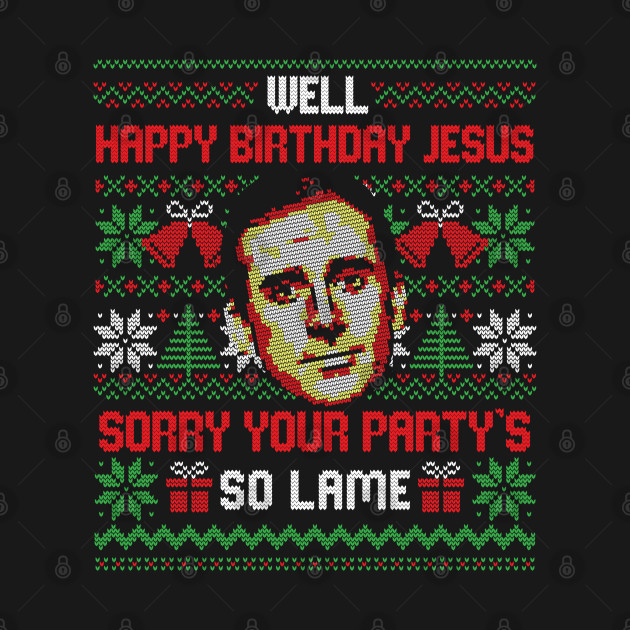 Happy Birthday Jesus Funny Ugly Sweater - Ugly Christmas Sweater - Long Sleeve T-Shirt