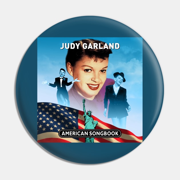 Judy Garland - American Songbook Pin by PLAYDIGITAL2020