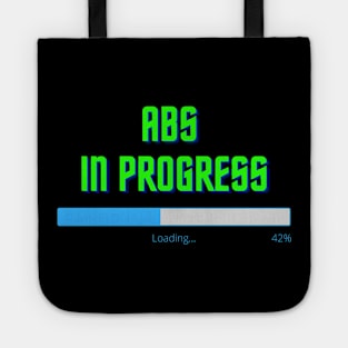 Abs in Progress... Tote