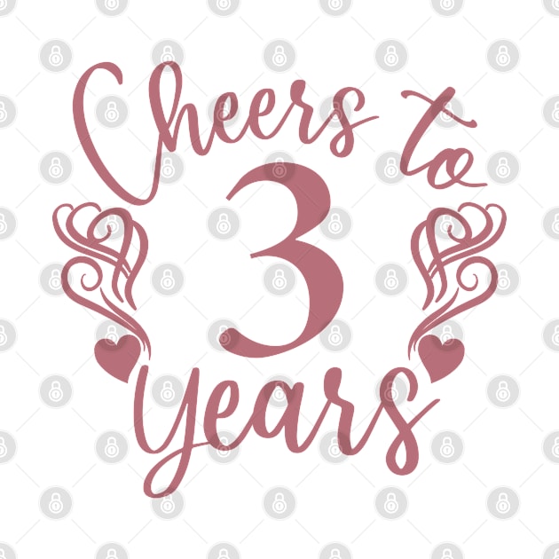 Cheers To 3 Years - 3rd Birthday - Anniversary by Art Like Wow Designs