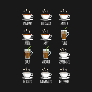 Coffee Throughout the Year T-Shirt