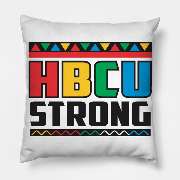 HBCU STRONG Pillow by DistinctApparel