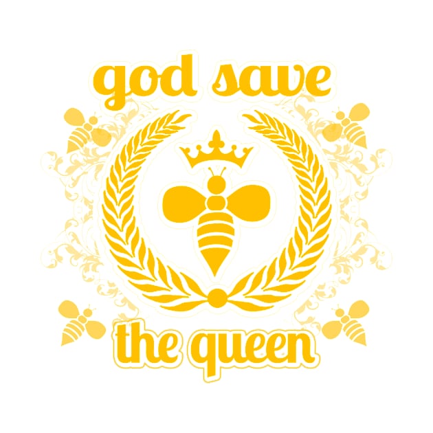 God Save The Queen Bee - Funny Beekeeper Gift, Honeybee Shirt, Save The Bees, Funny Beekeeper, Bees and Honey by BlueTshirtCo