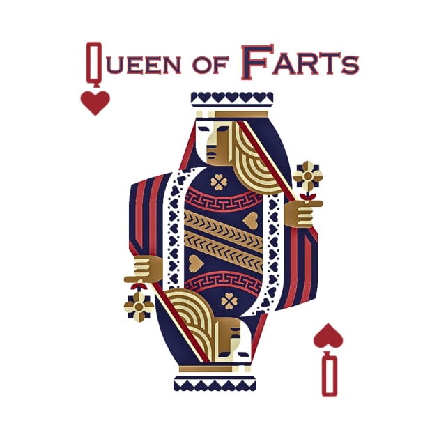 Queen of FARTs by FartMerch