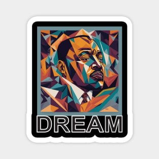 I have a dream Magnet