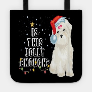 Bichon Frises Santa Is This Jolly Enough Christmas Gifts Tote