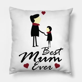 Best Mum Ever - Mother's Day or Birthday Gift Pillow