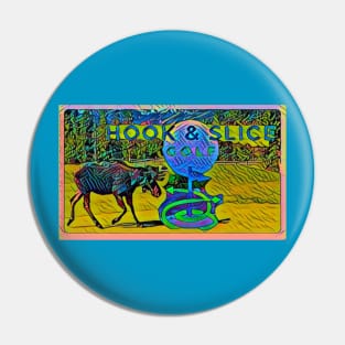 Hook and Slice Moose Pin