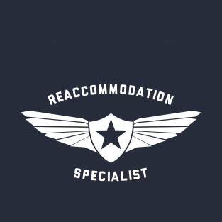 Reaccommodation Specialist T-Shirt