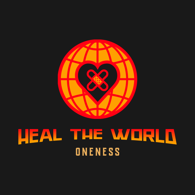 Heal The World by Oneness Creations