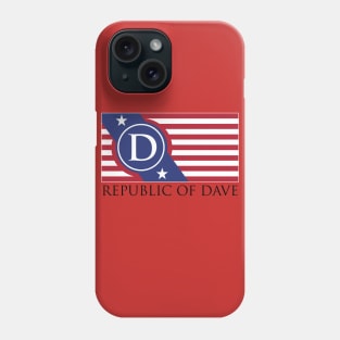 REPUBLIC OF DAVE Phone Case