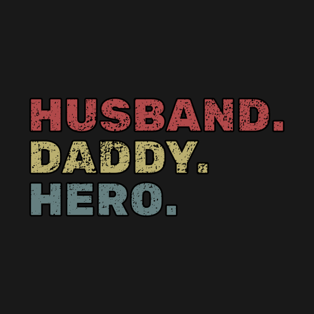 Husband daddy hero gift Father's Day by Aliaksandr