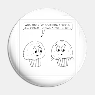 Muffin tops Pin