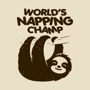 SLOTH WORLD'S NAPPING CHAMP T-Shirt