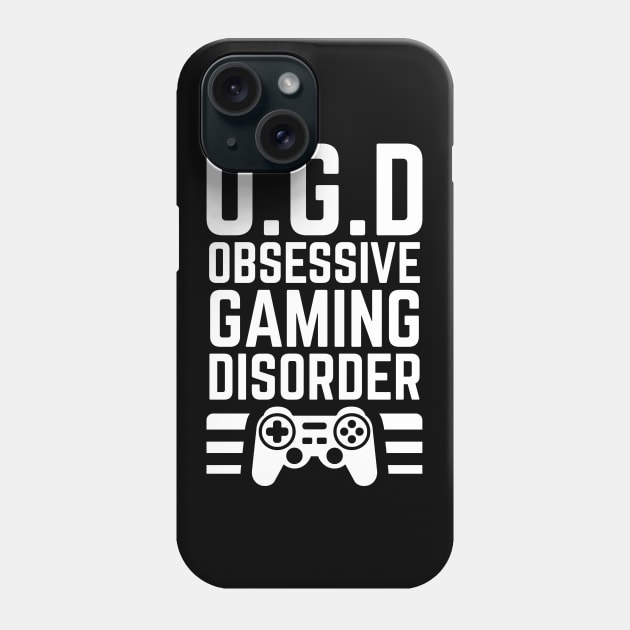 OGD - Obsessive Gaming Disorder Phone Case by MrDrajan