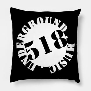 518 Underground Music OG* Pillow