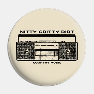 Nitty Gritty Dirt Pin