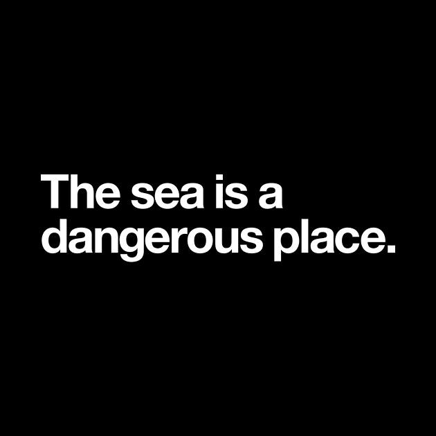 The sea is a dangerous place by Popvetica