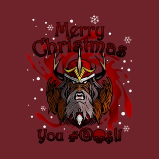 Merry Christmas you #@$!!. T-Shirt